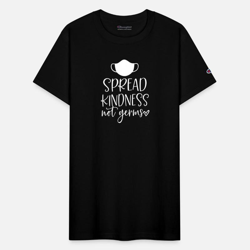 Spread Kindness Not Germs