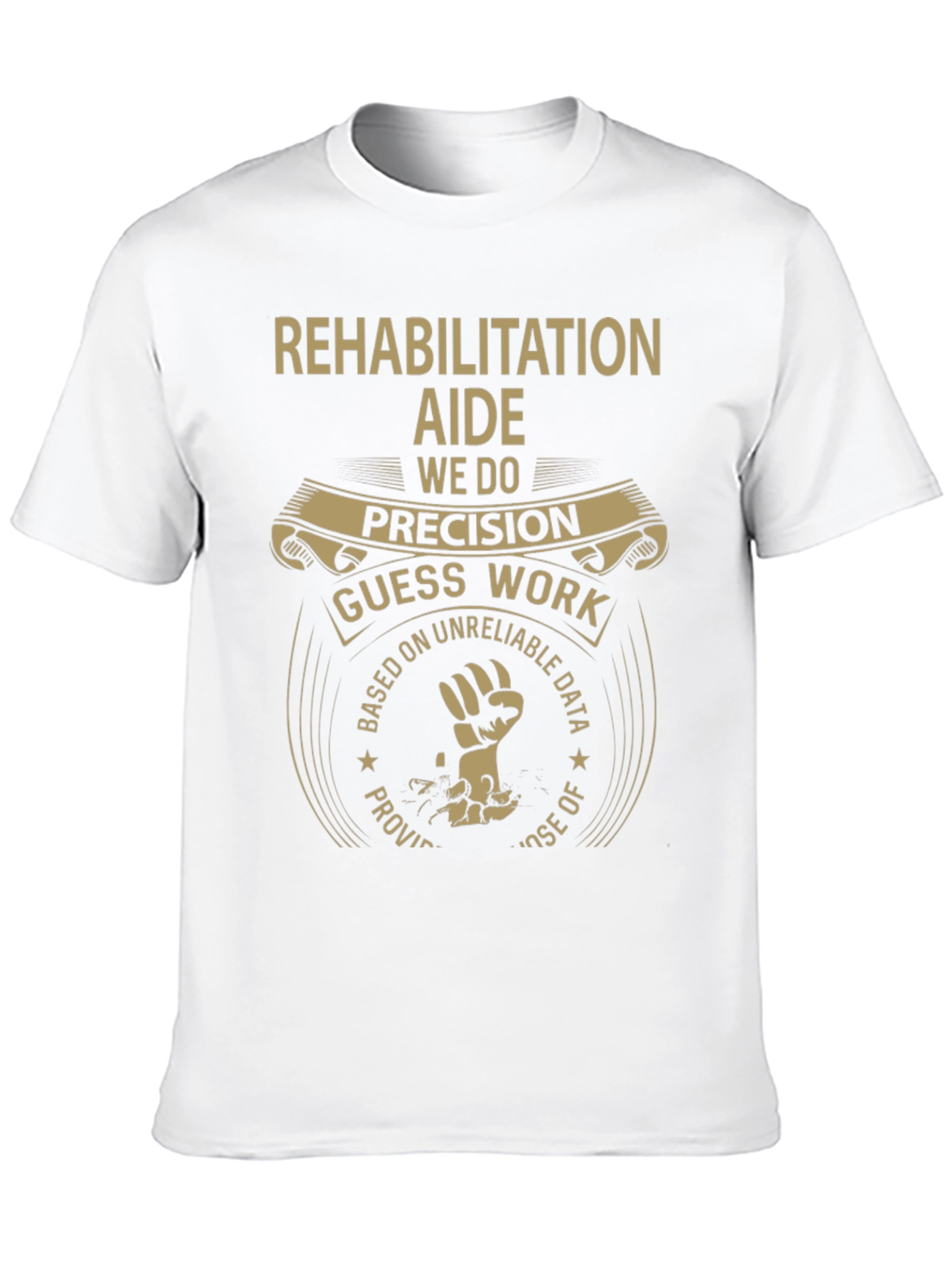 Rehabilitation Aide Precision T-Shirt