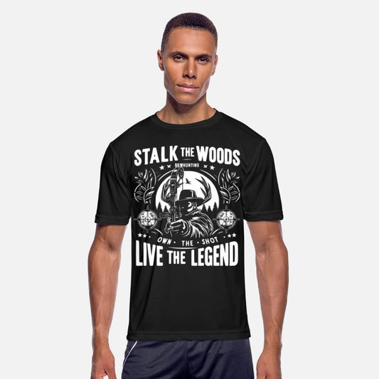 Stalk The Woods Own The Shot Live The Legend