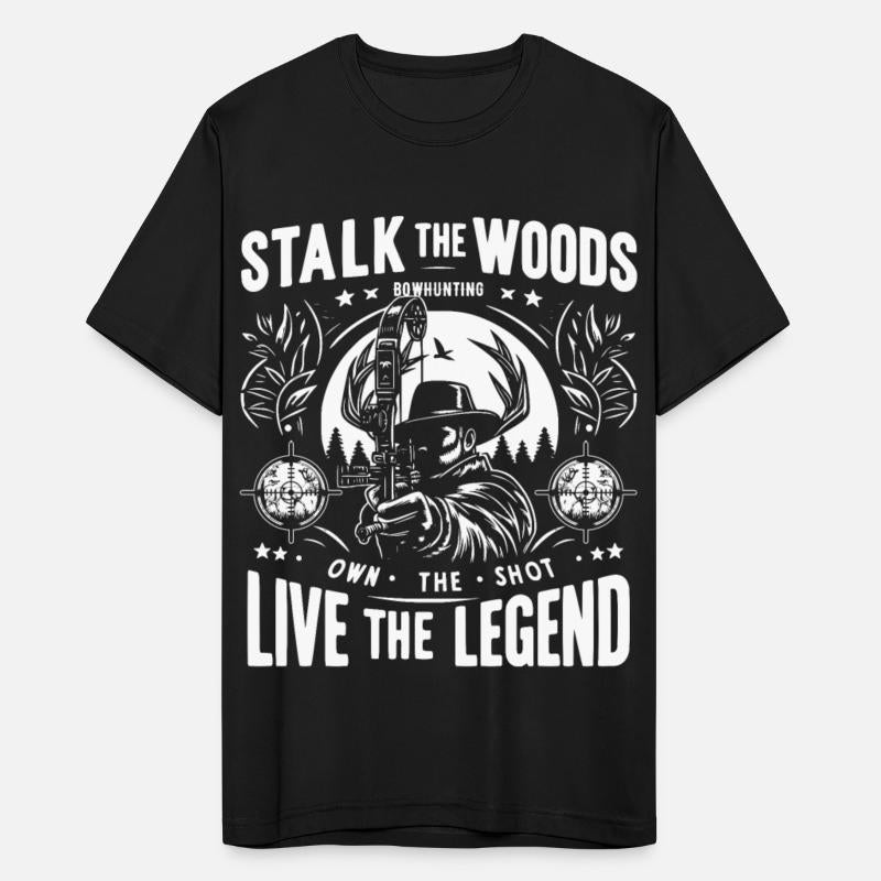 Stalk The Woods Own The Shot Live The Legend