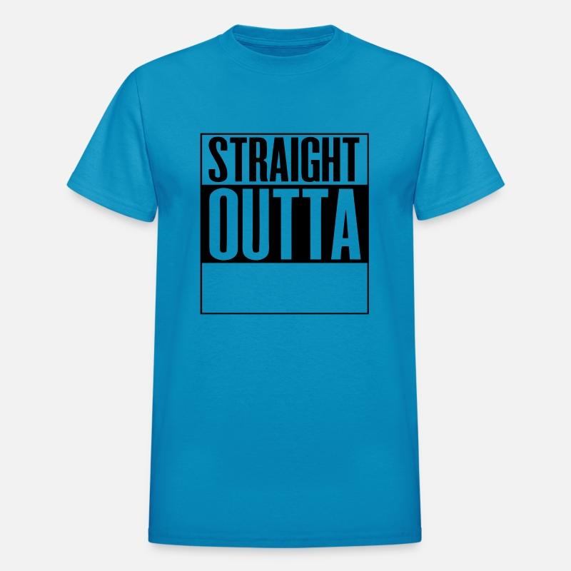STRAIGHT OUTTA - free custom TEXT