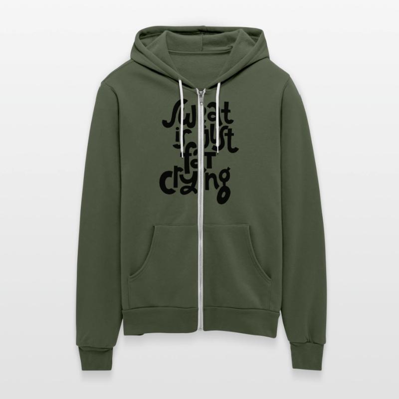 Sweat is Just Fat Crying