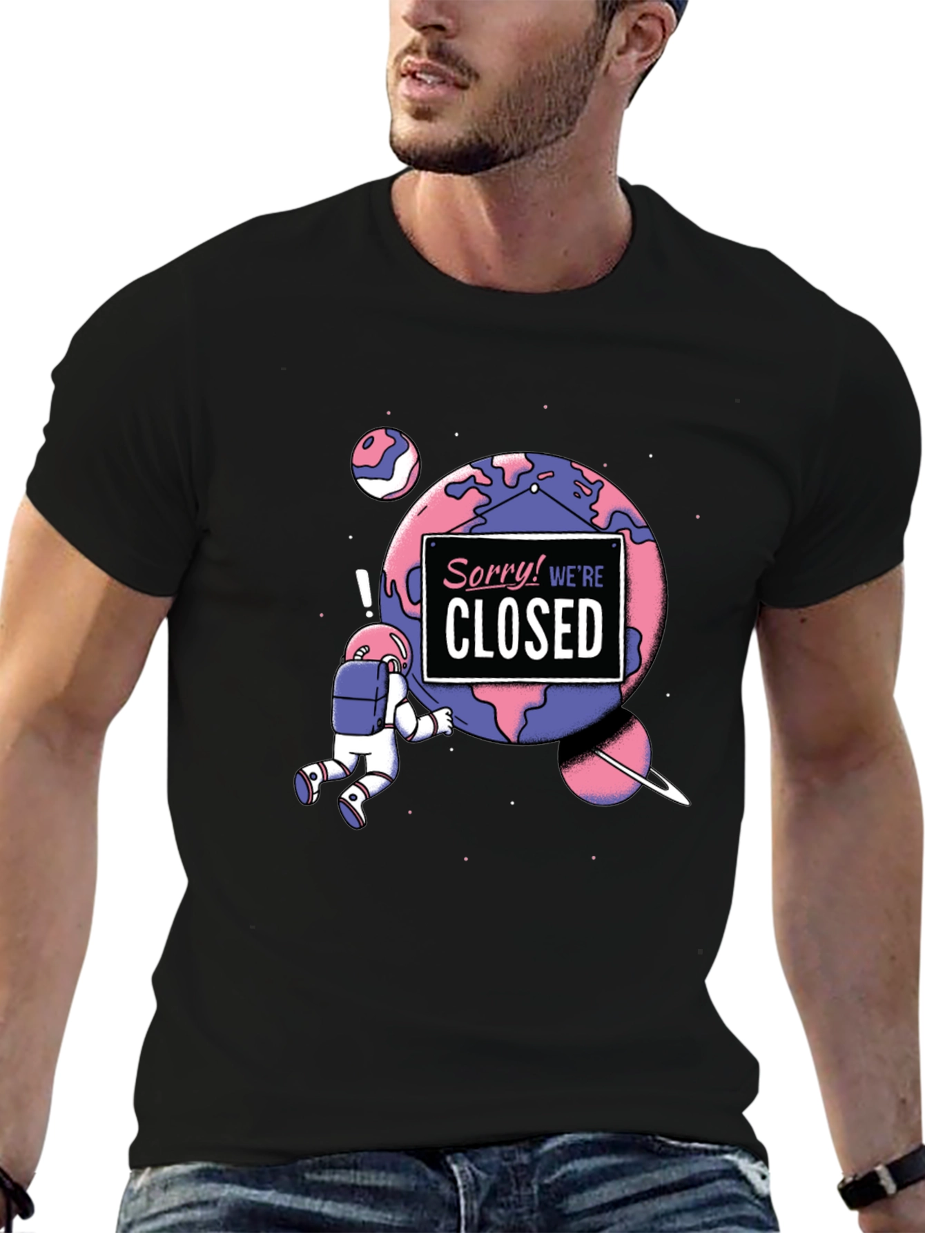 Sorry Were Closed T-Shirt