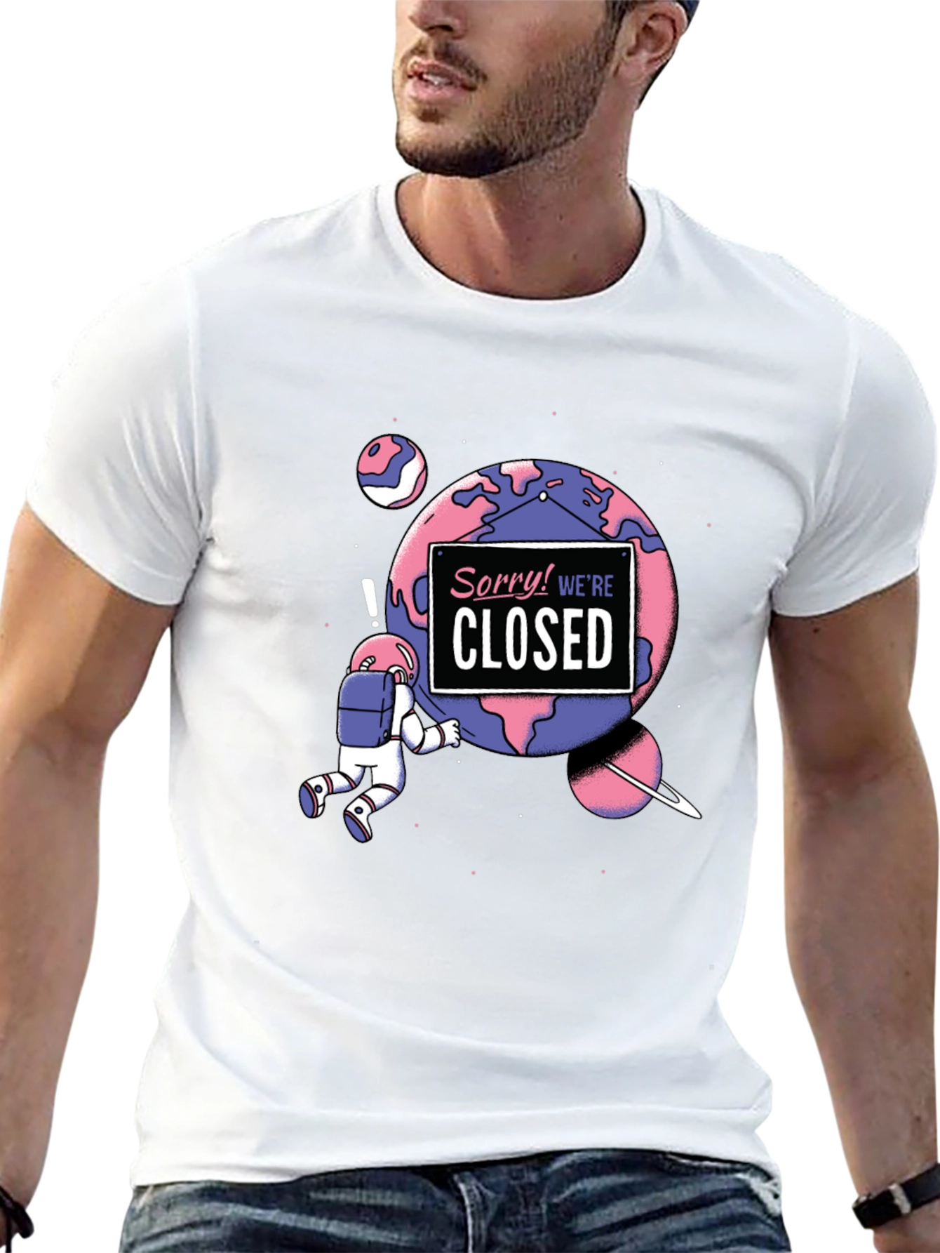 Sorry Were Closed T-Shirt