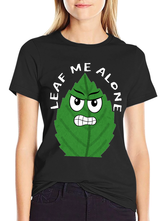 Leaf Me Alone Funny Graphic Tee - Black