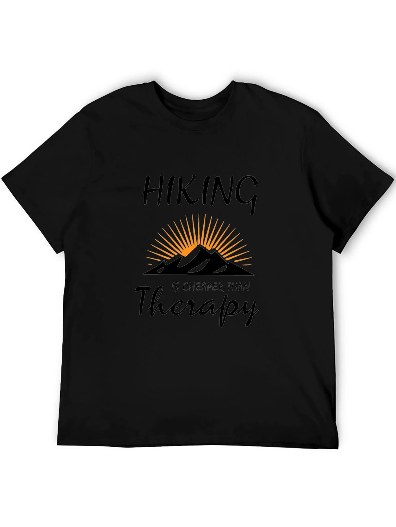 Hiking is Cheaper Than Therapy T-Shirt