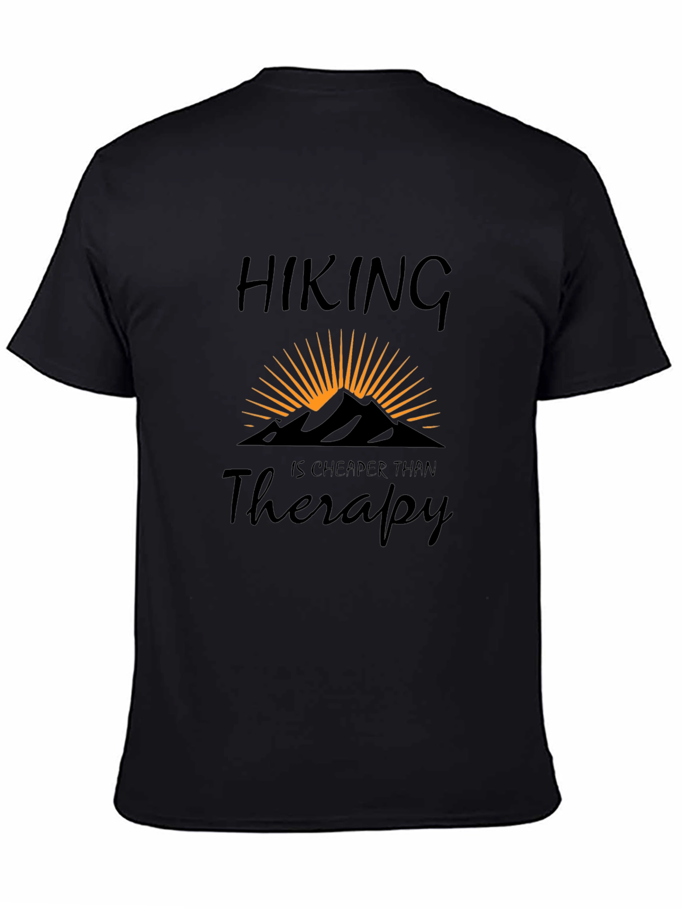 Hiking is Cheaper Than Therapy T-Shirt