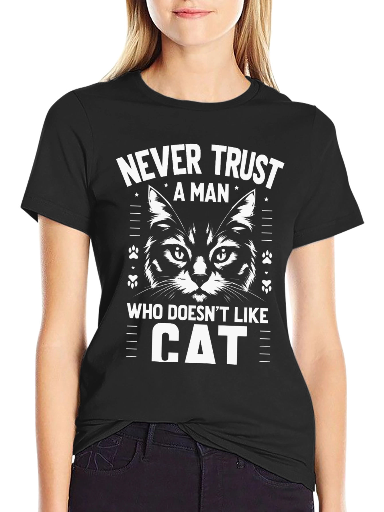 Never Trust a Man Who Doesnt Like Cats T-Shirt