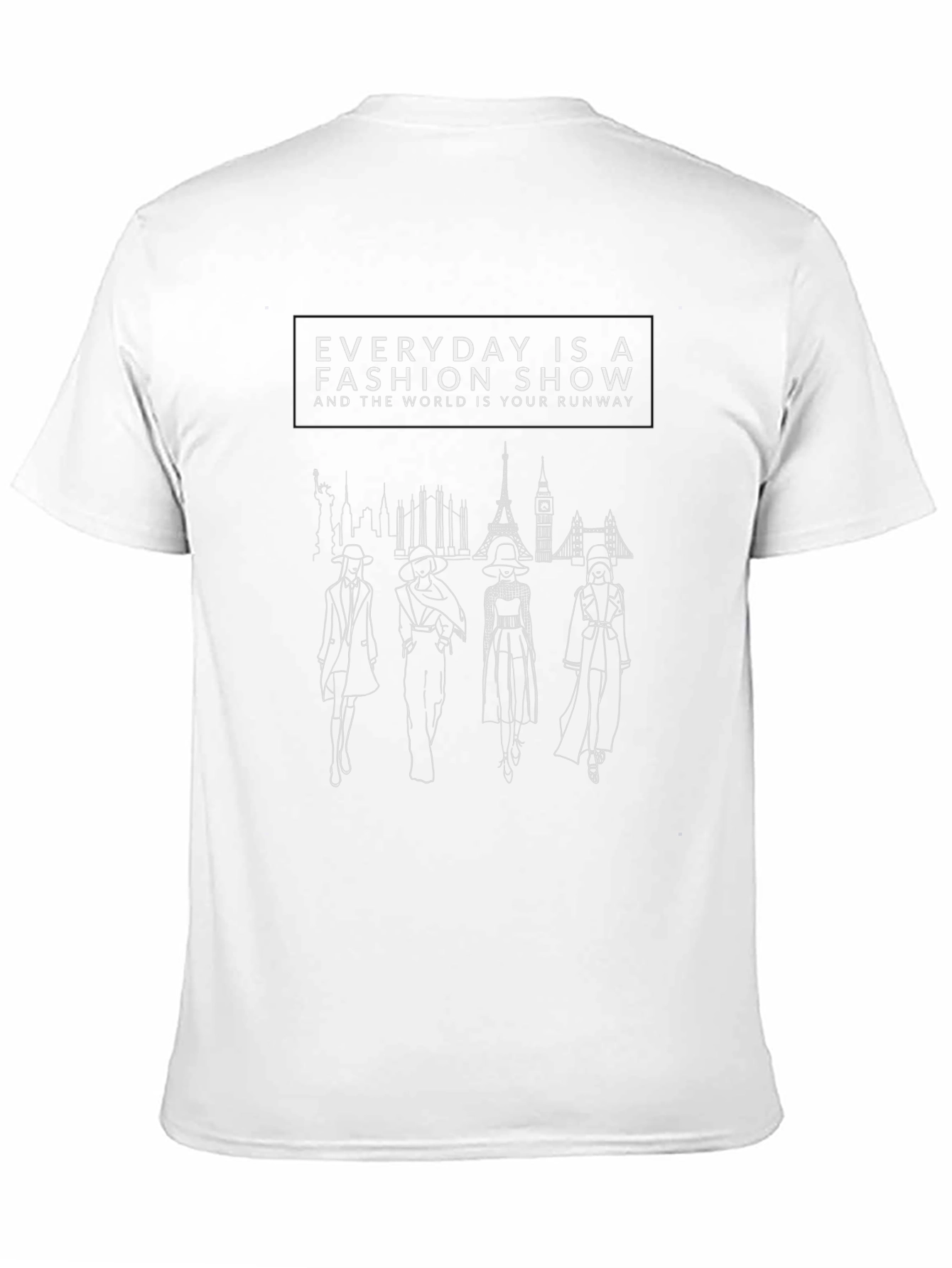 Everyday is a Fashion Show Graphic Tee