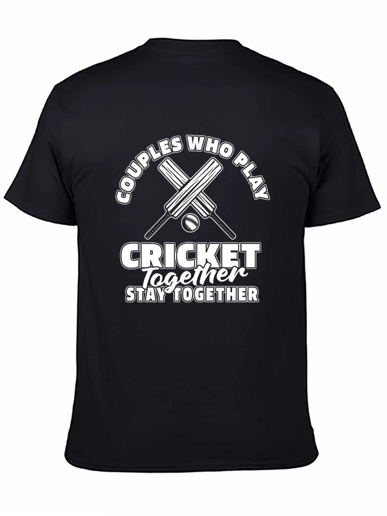 Couples Cricket T-Shirt: Play Together Stay Together!