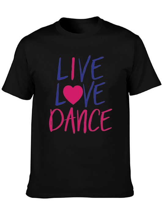 Live Love Dance Graphic Tee Shirt