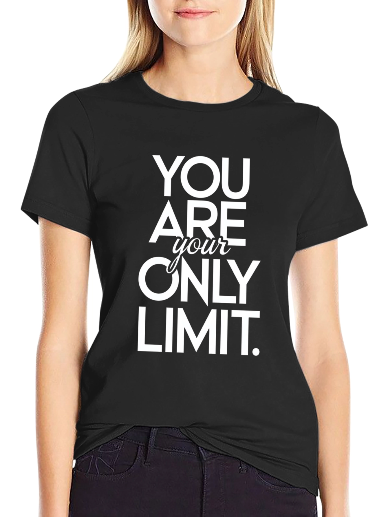 Motivational T-Shirt: You Are Your Only Limit - Black