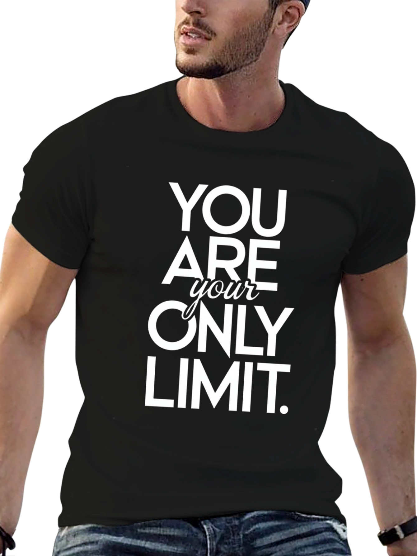 Motivational T-Shirt: You Are Your Only Limit - Black