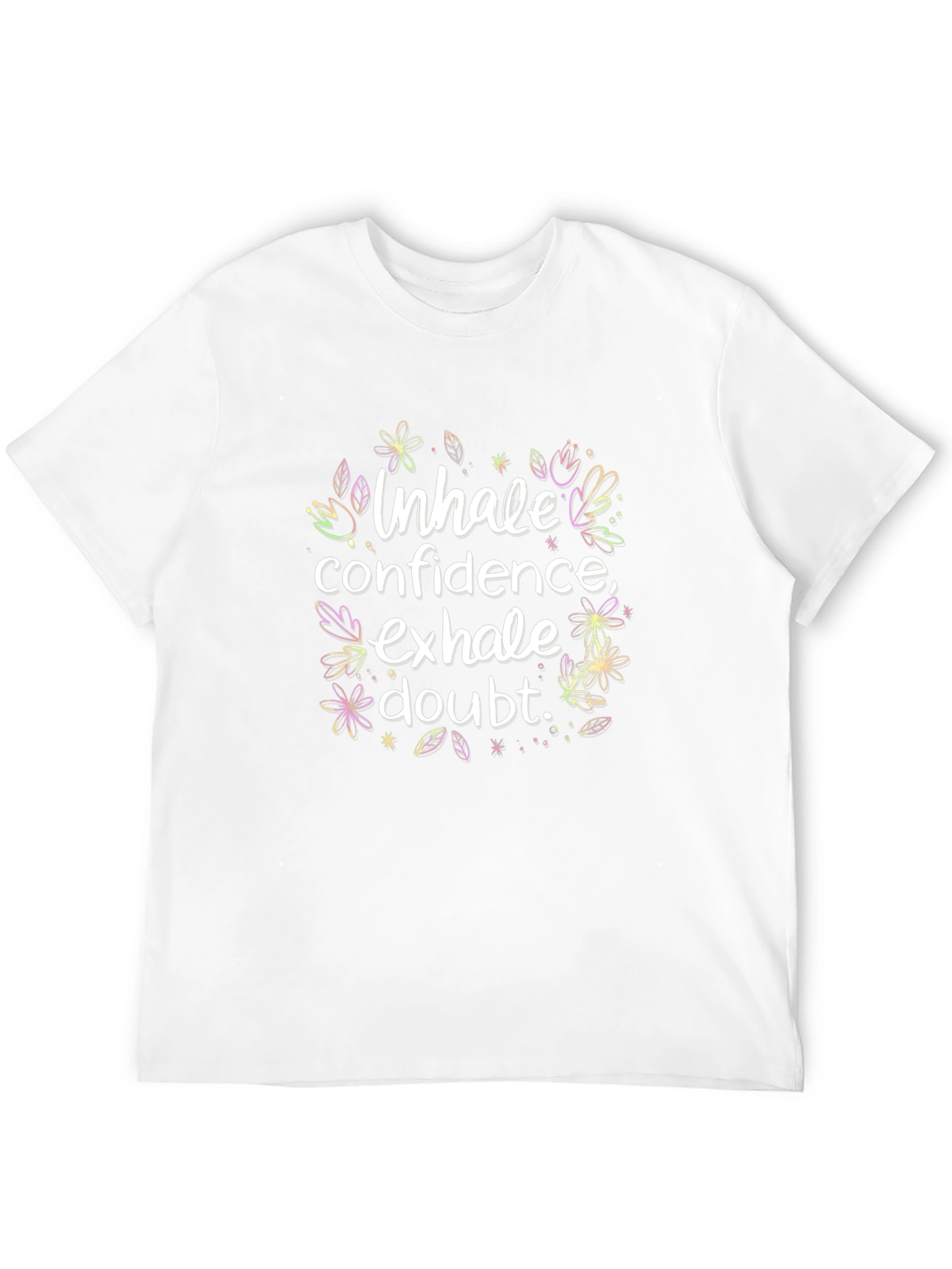 Inhale Confidence Exhale Doubt Graphic Tee