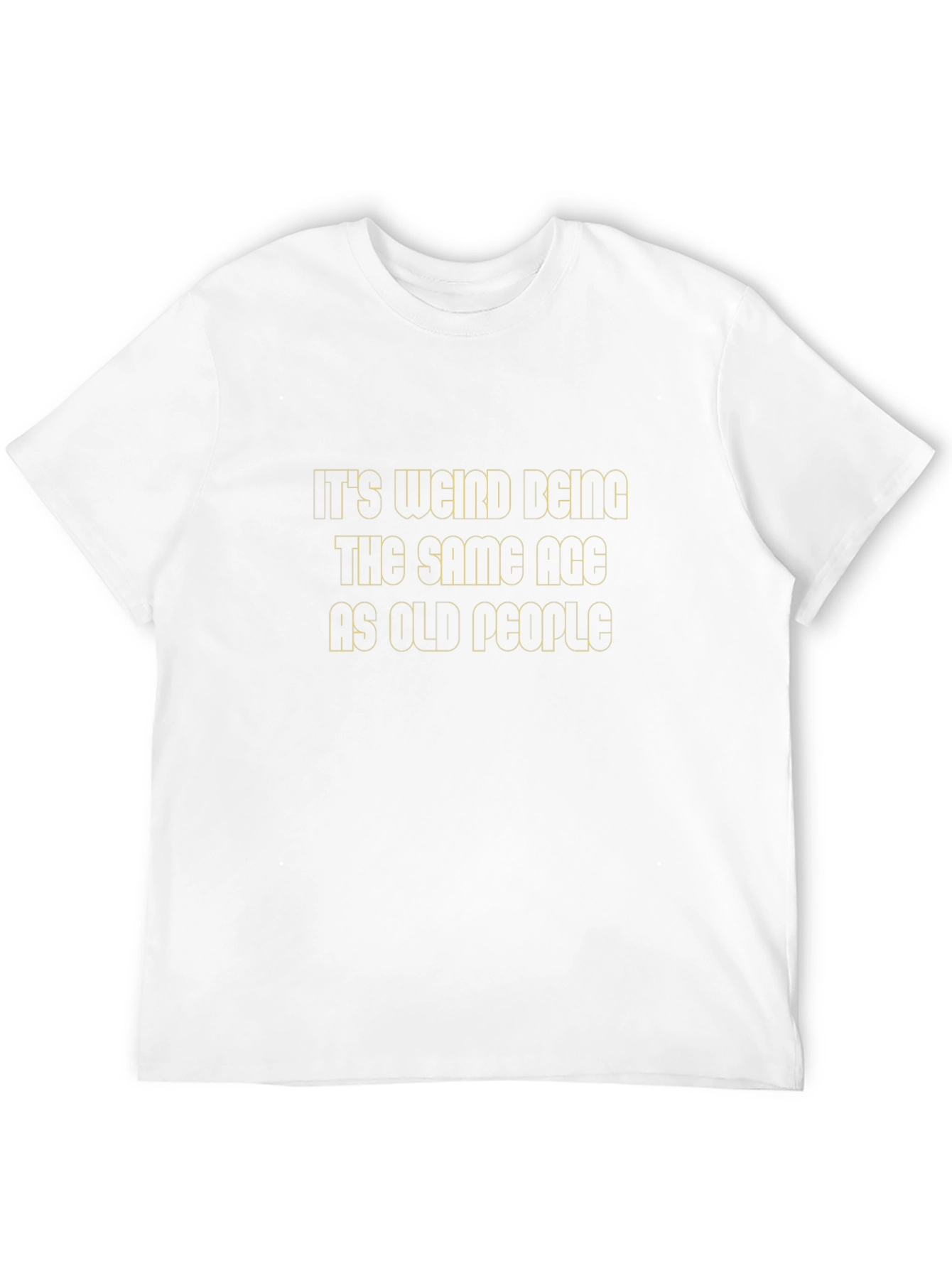 Funny Same Age as Old People Black T-Shirt