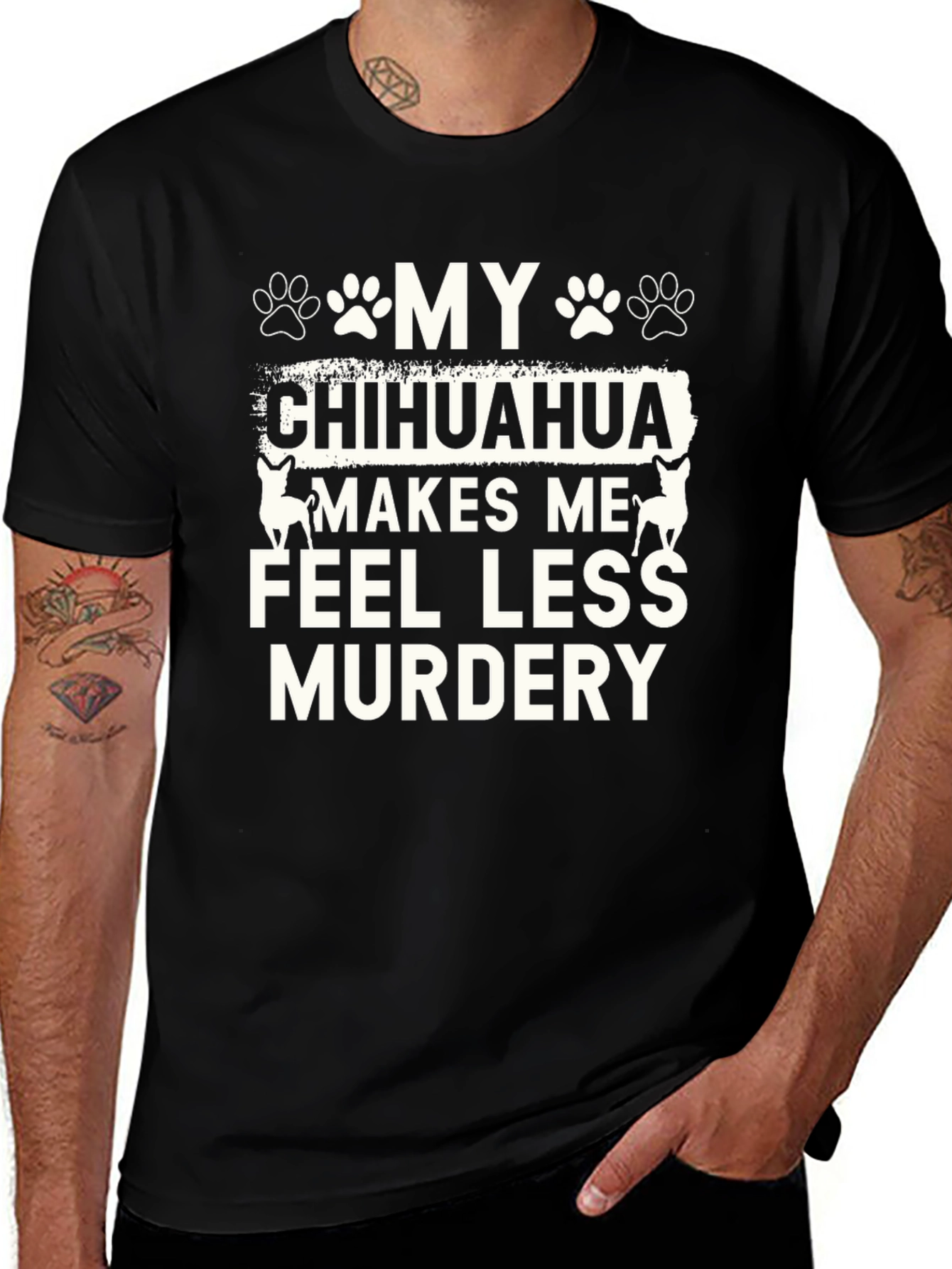 Funny Chihuahua T-Shirt - Makes Me Feel Less Murdery