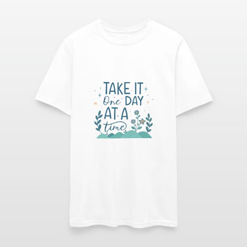 Take It One Day at a Time – Motivational Mental