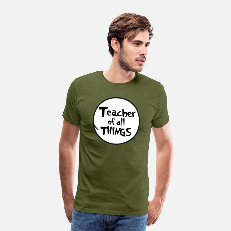 Teacher of All Things" T-Shirt: Wear Your Passion