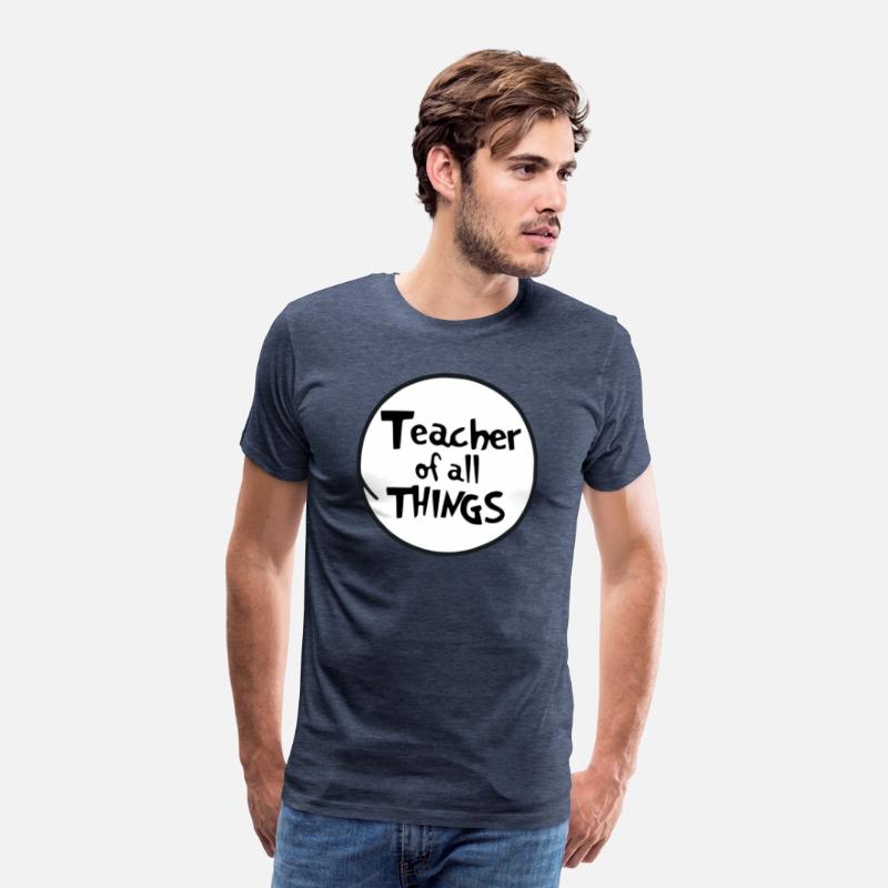 Teacher of All Things" T-Shirt: Wear Your Passion