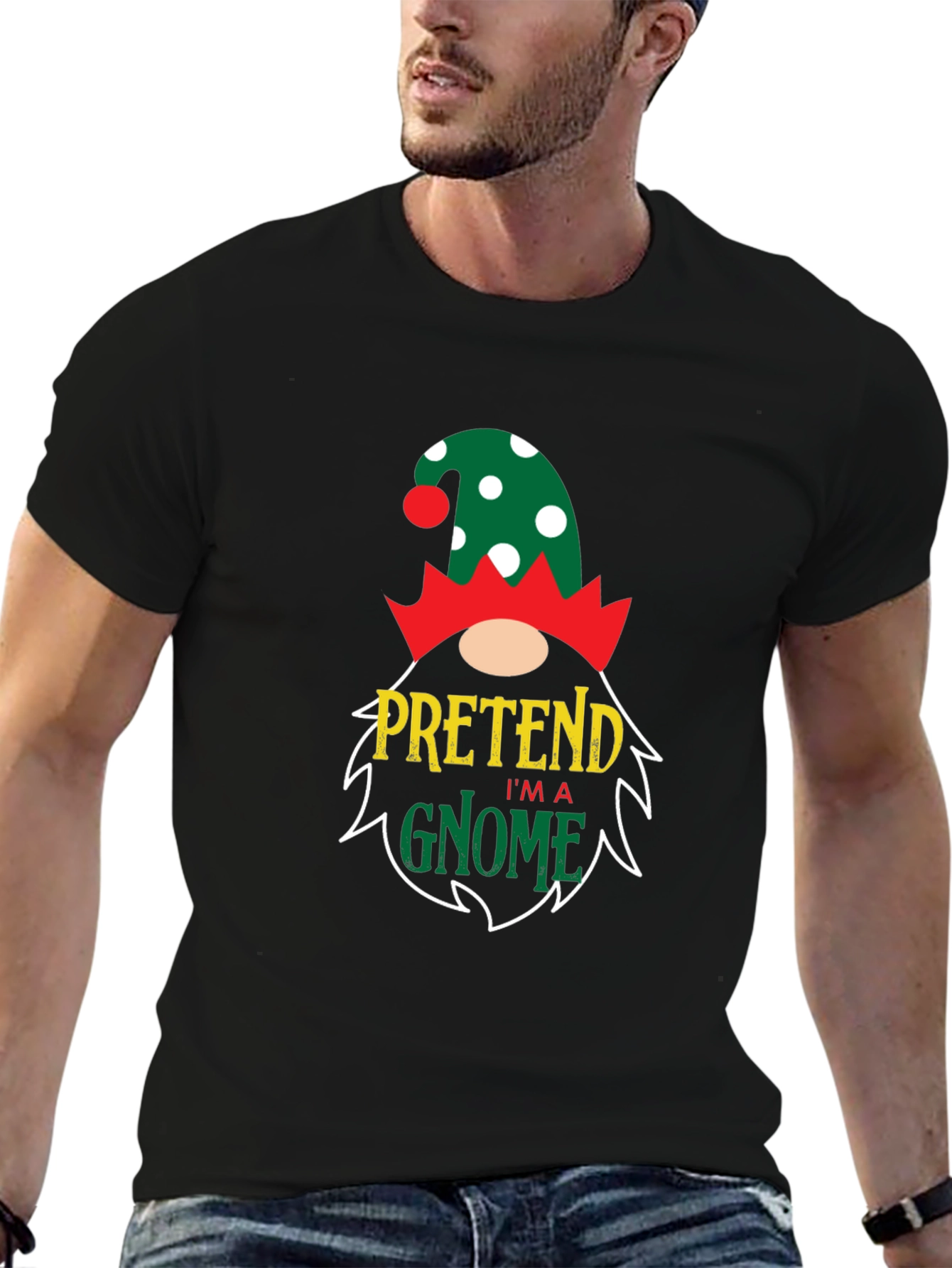 Pretend Im a Gnome Graphic T-Shirt