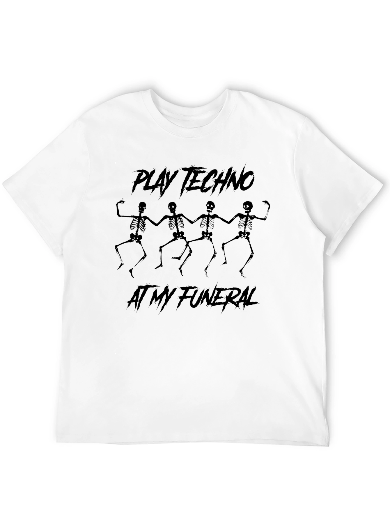 Play Techno at My Funeral Graphic T-Shirt