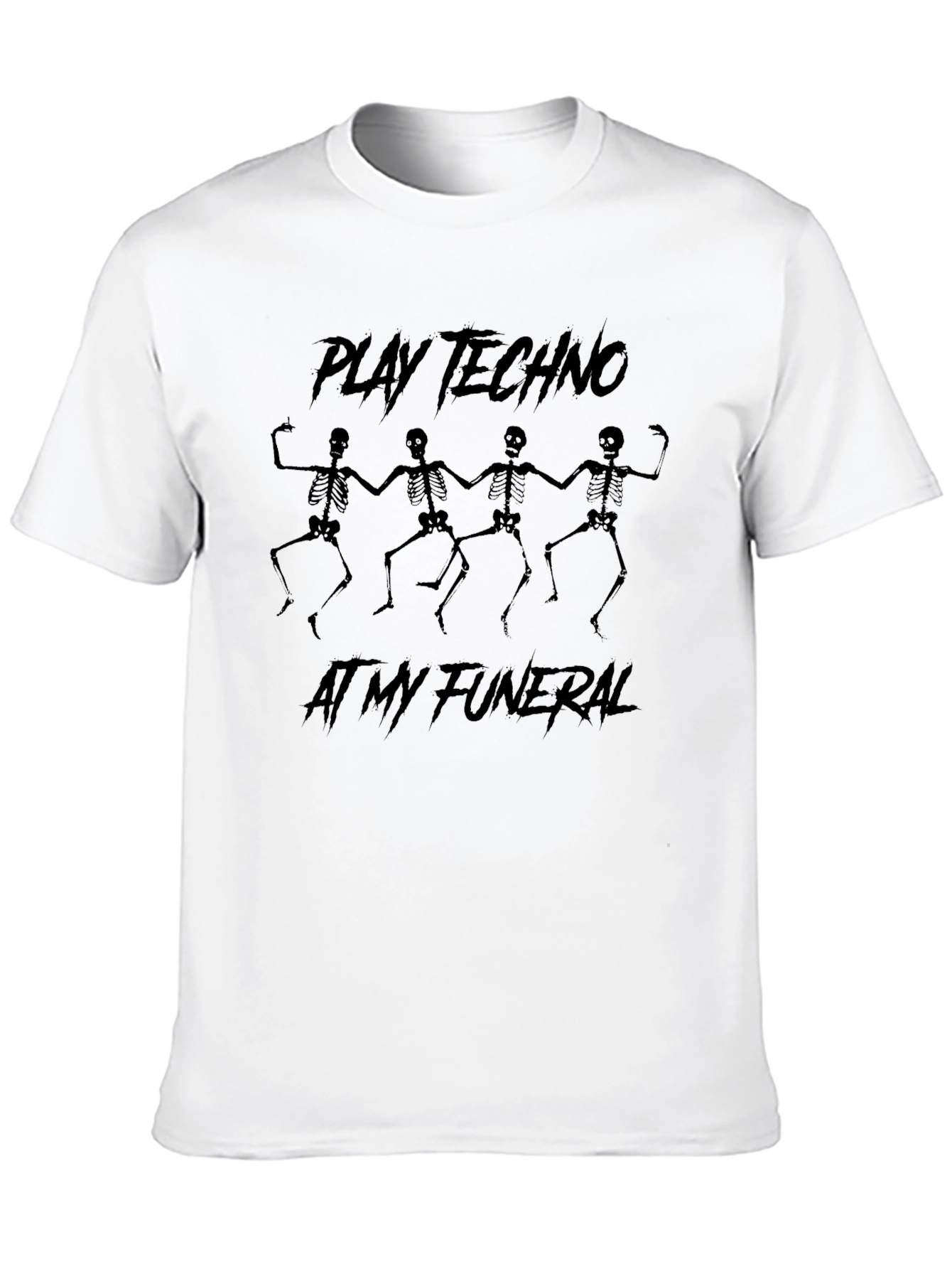 Play Techno at My Funeral Graphic T-Shirt
