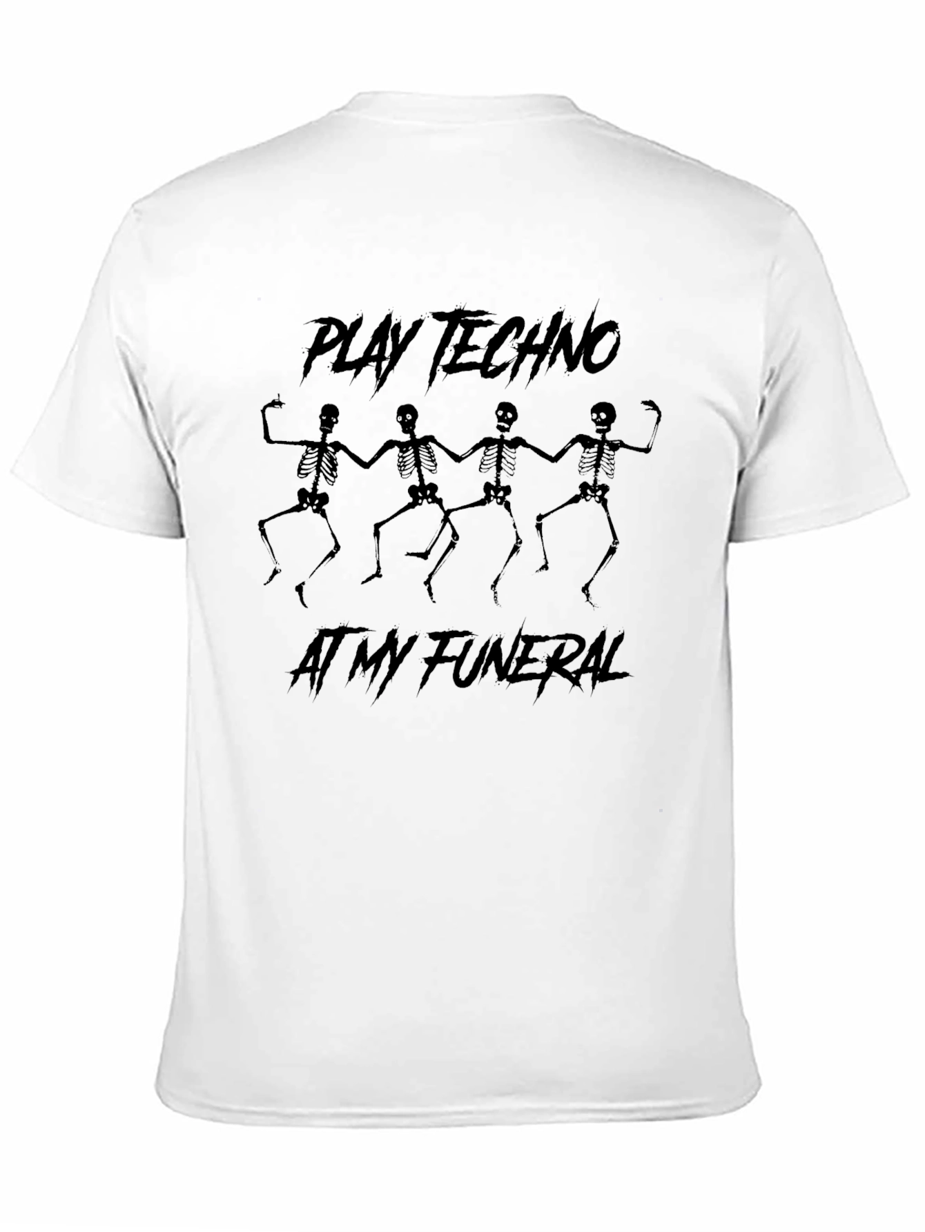 Play Techno at My Funeral Graphic T-Shirt