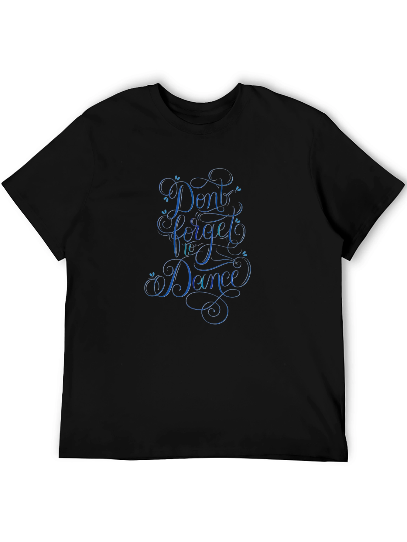 Dont Forget to Dance Black Graphic Tee