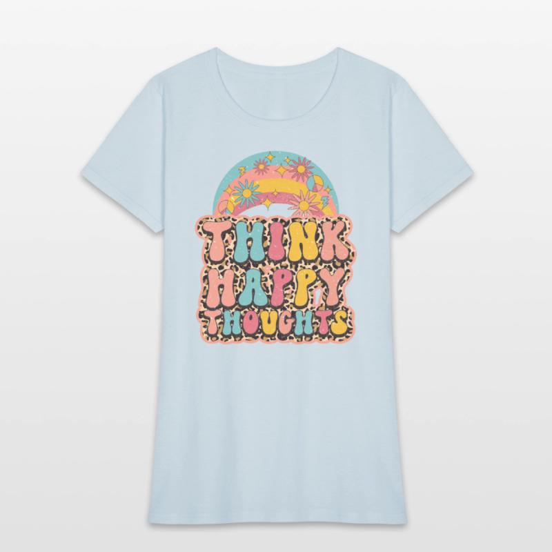 Think Happy Thoughts