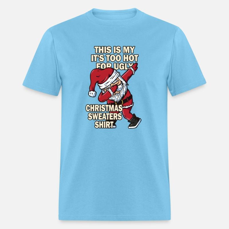 This Is My It's Too Hot For Ugly Christmas Sweater