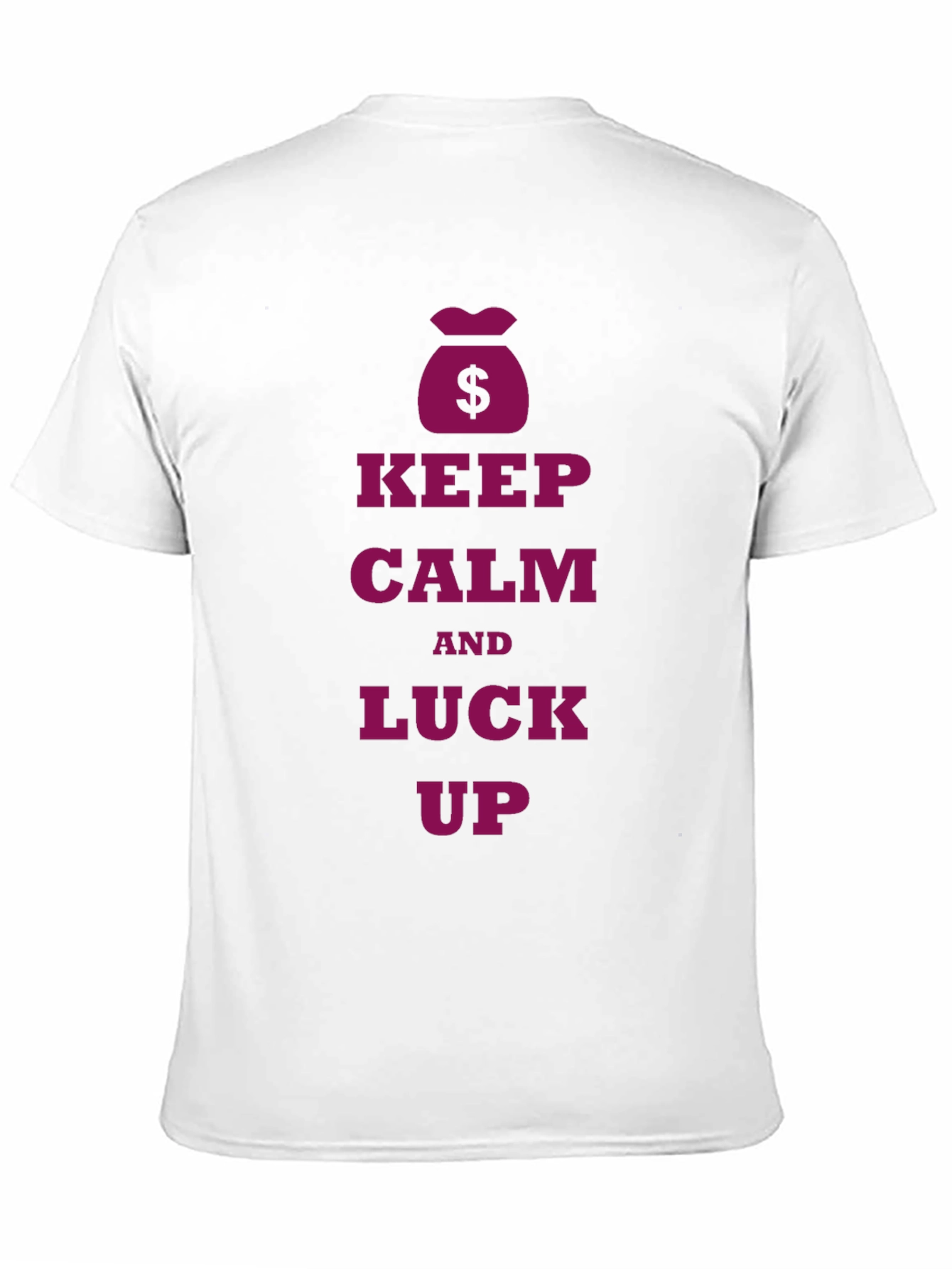 Keep Calm and Luck Up Black T-Shirt