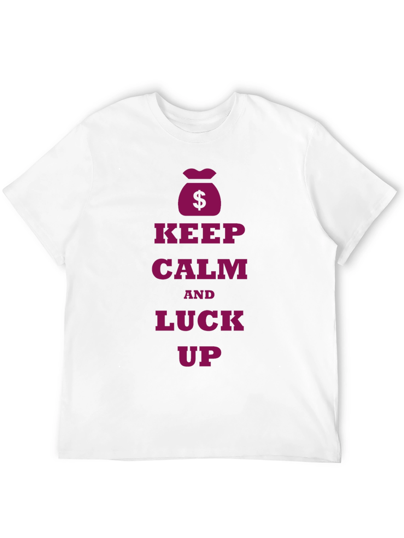 Keep Calm and Luck Up Black T-Shirt