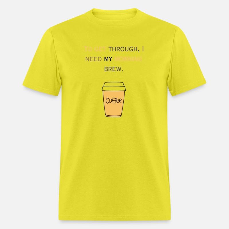 To Get Through, I Need My Morning Brew ☕
