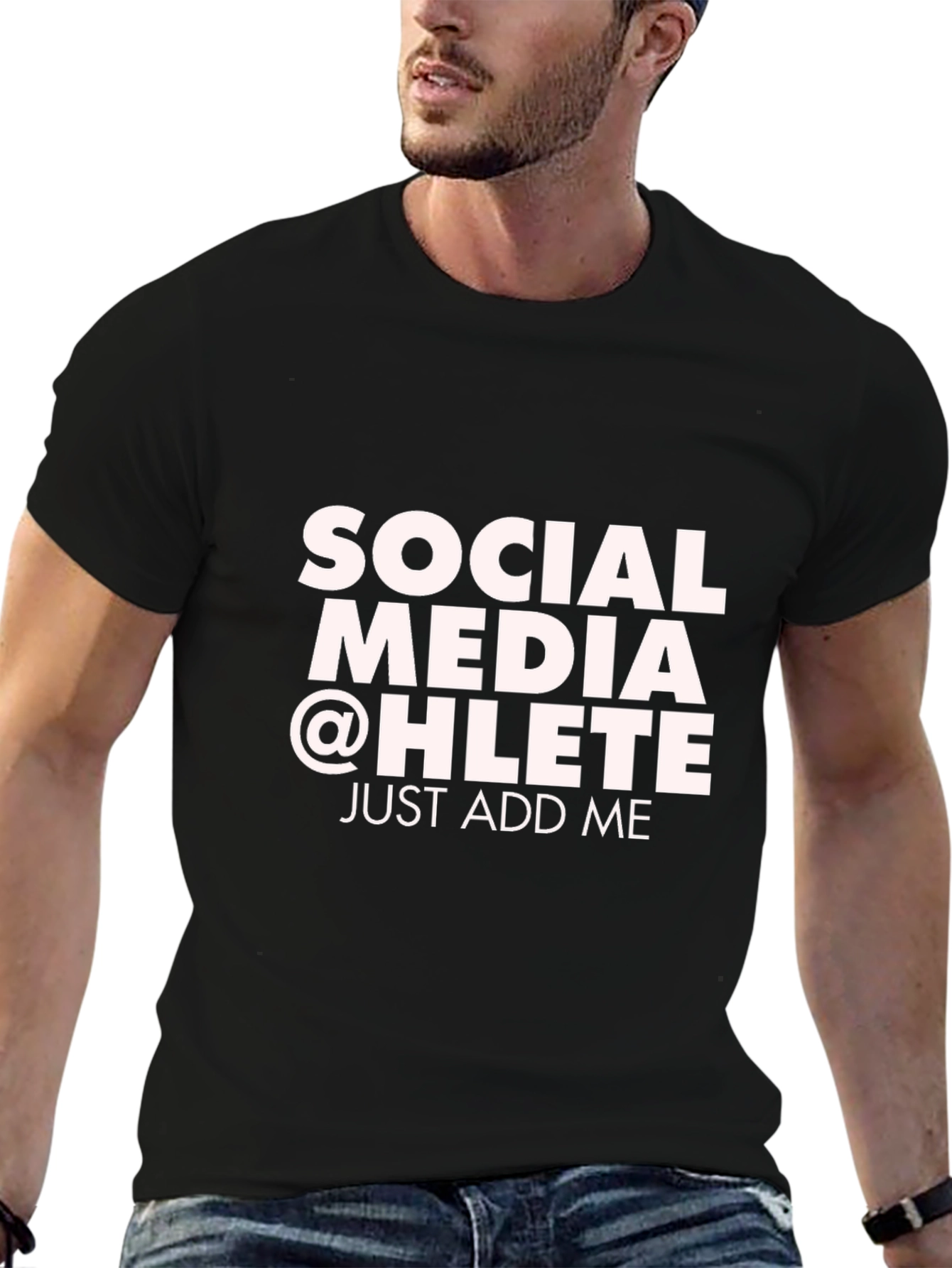 Social Media Athlete T-Shirt - Just Add Me!