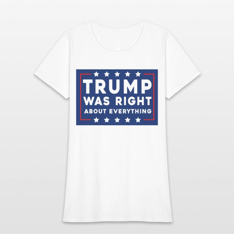 Trump Was Right About Everything