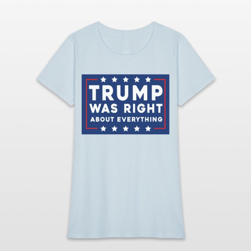 Trump Was Right About Everything