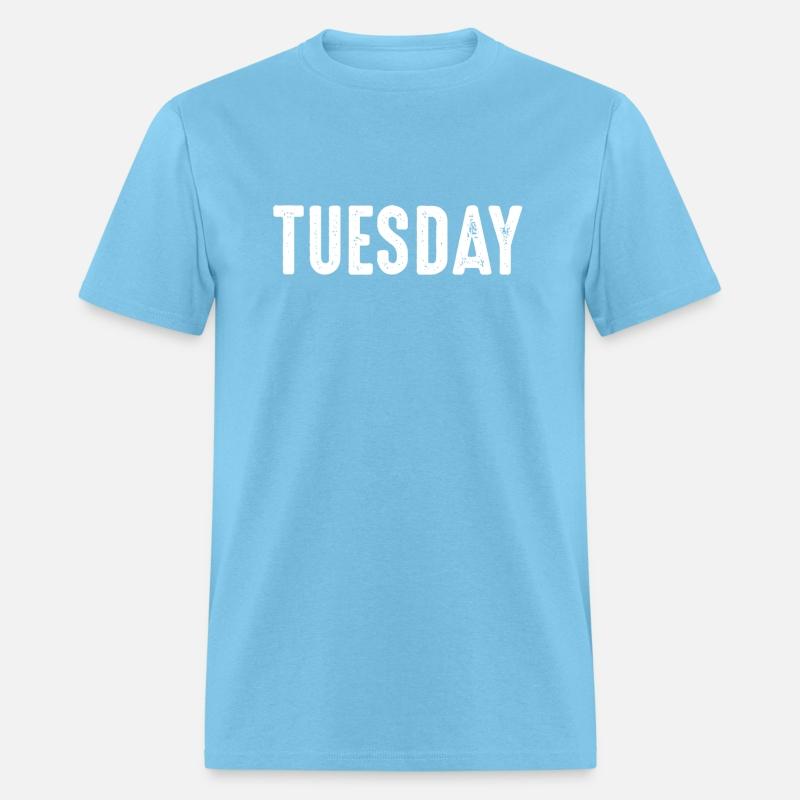 Tuesday Days Of The Week Tuesday