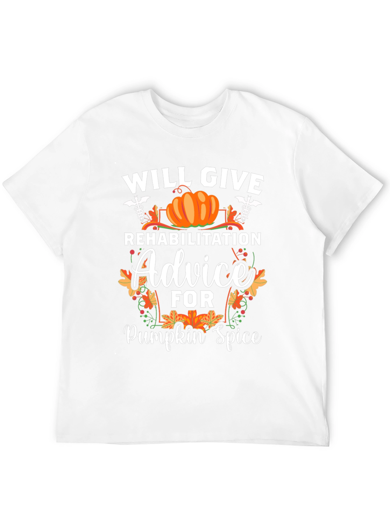 Rehabilitation Advice Pumpkin Spice T-Shirt