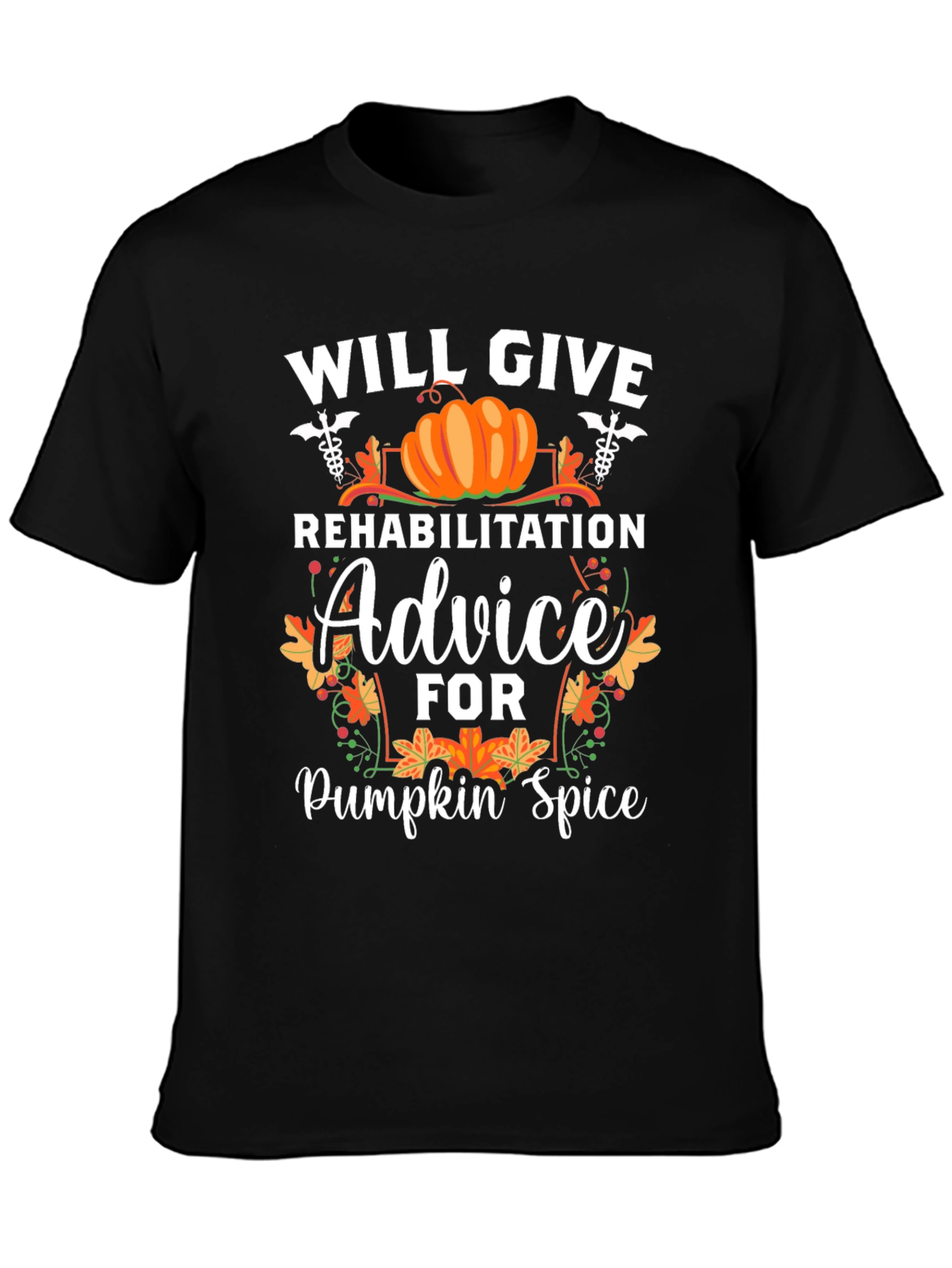 Rehabilitation Advice Pumpkin Spice T-Shirt