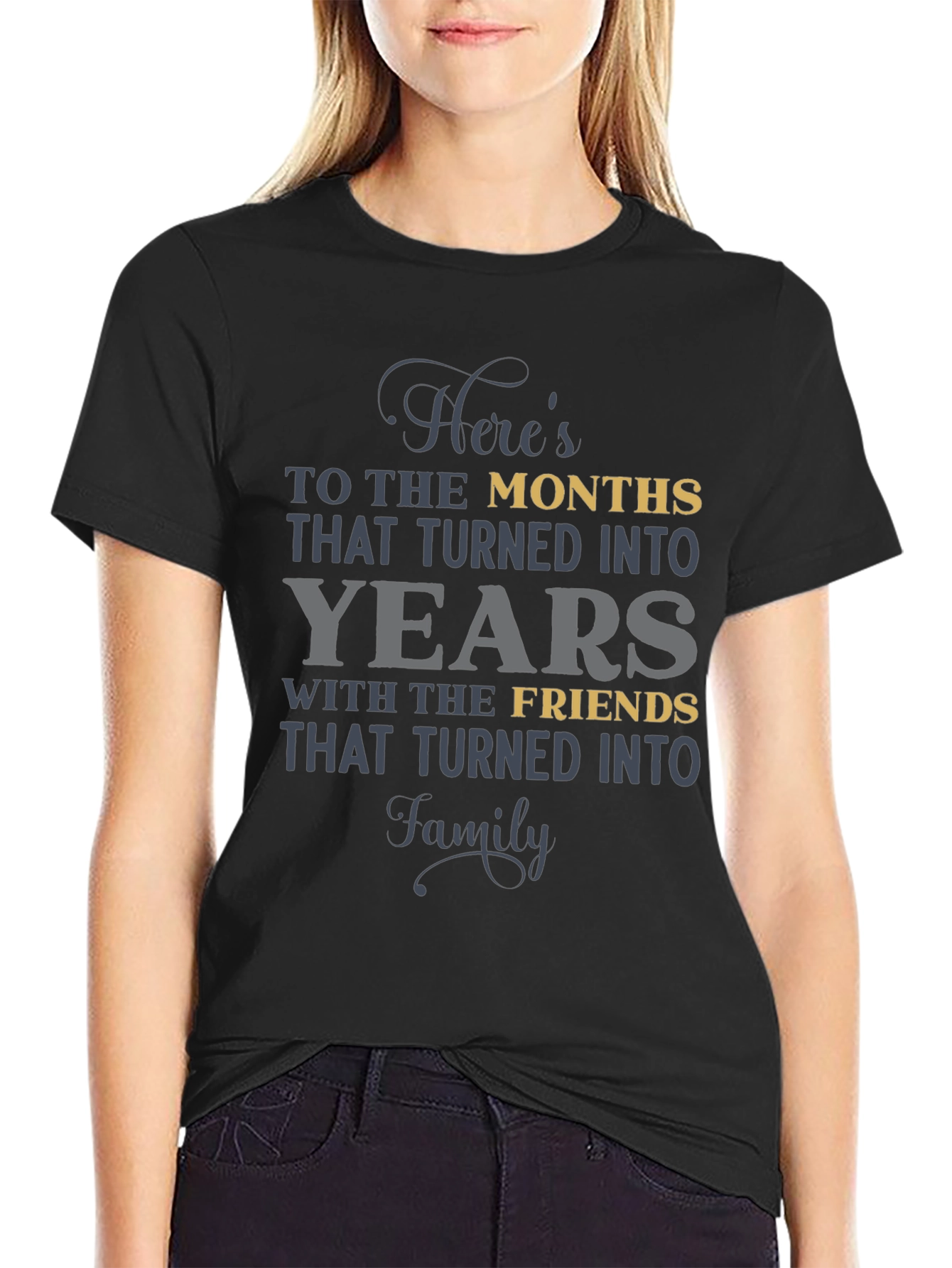 Heres To The Months T-Shirt