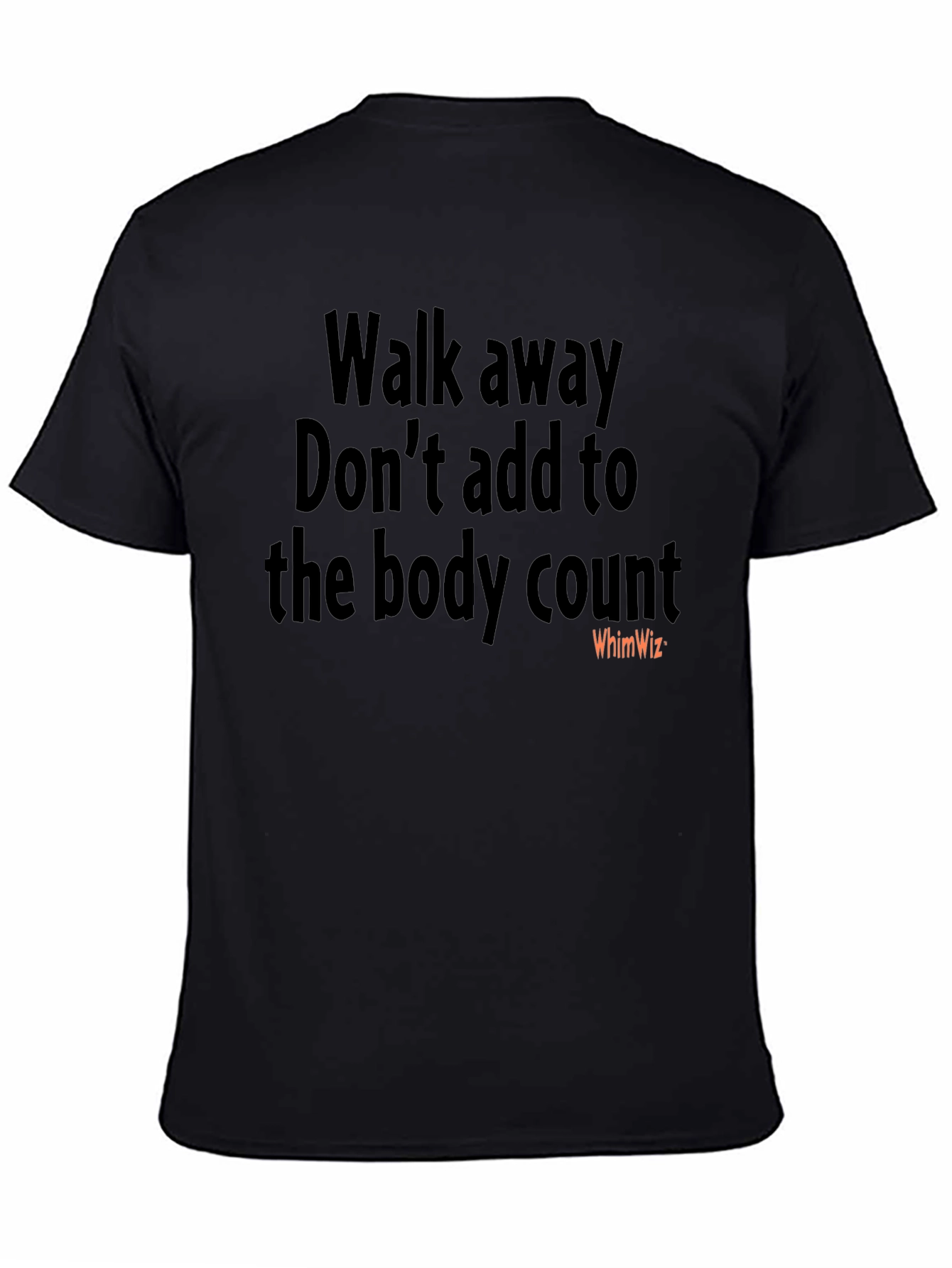 Walk Away Body Count Graphic Tee
