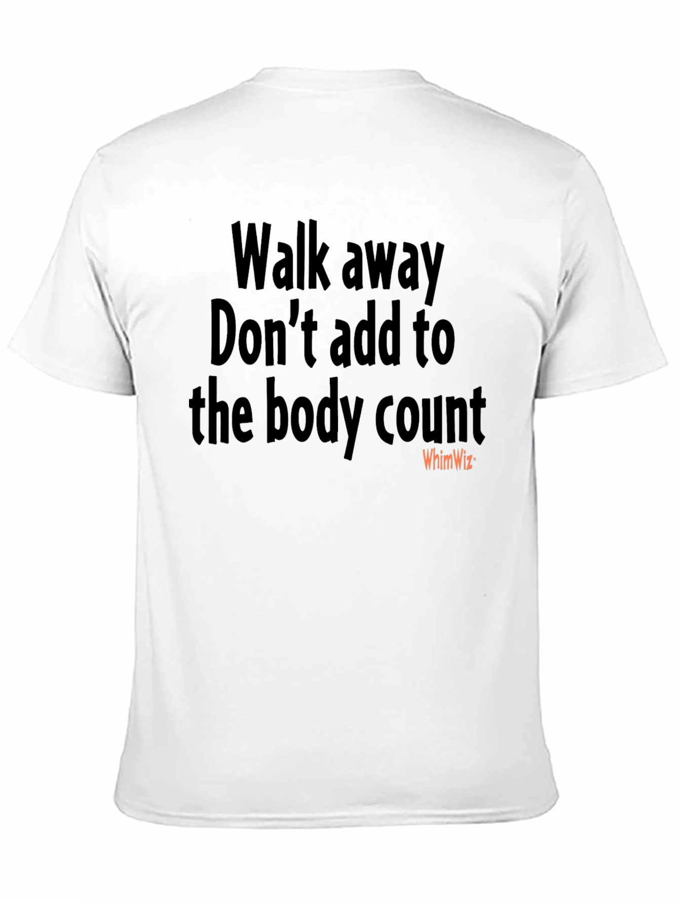 Walk Away Body Count Graphic Tee