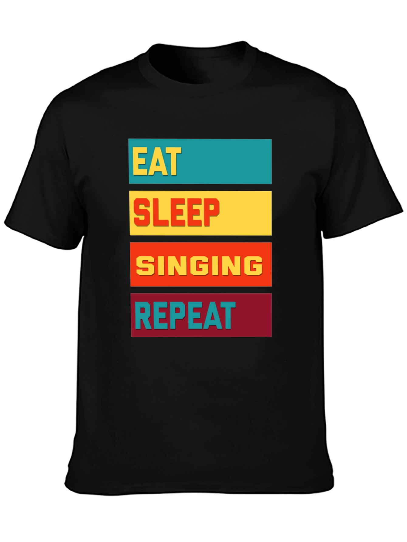 Eat Sleep Singing Repeat T-Shirt