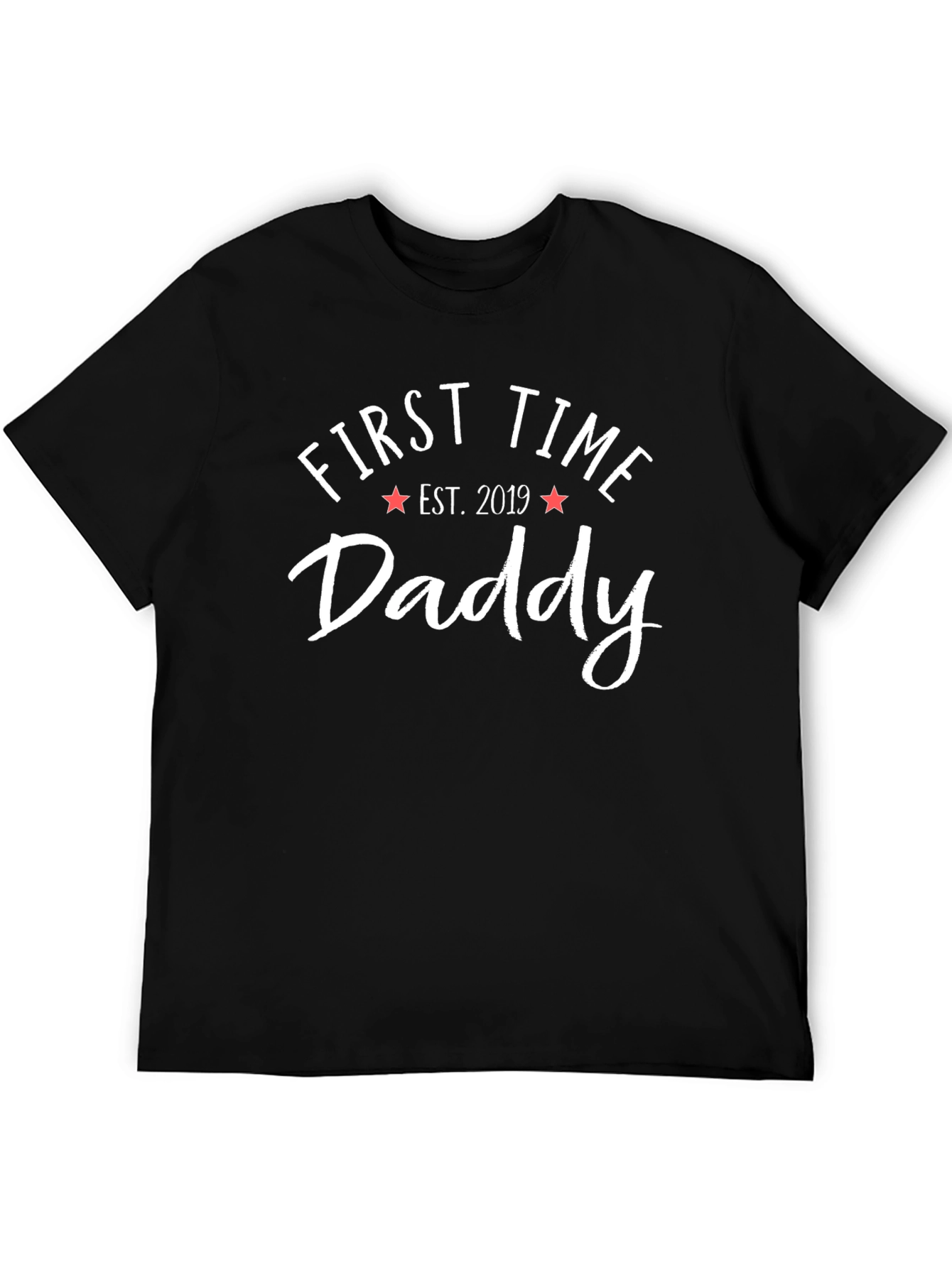 First Time Daddy Est. 2019 T-Shirt