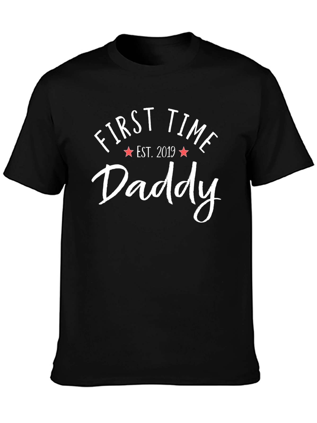 First Time Daddy Est. 2019 T-Shirt