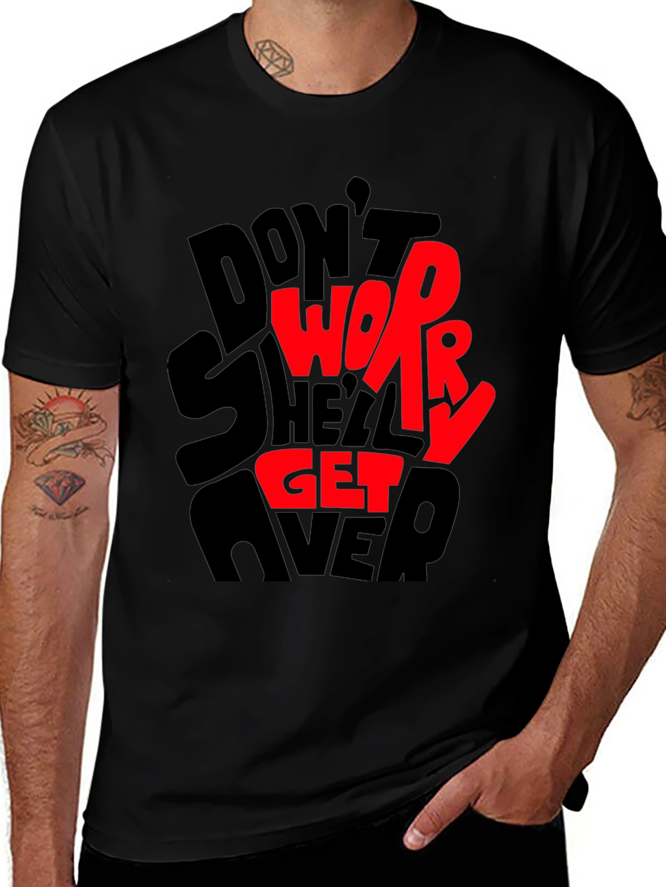 Dont Worry T-Shirt - Graphic Print Tee