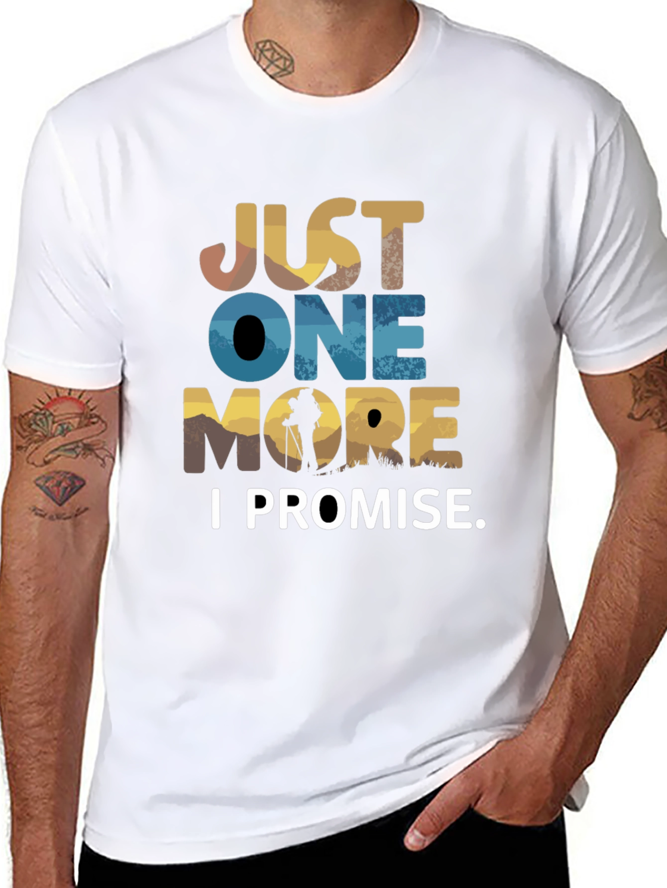 Hiking T-Shirt: Just One More I Promise