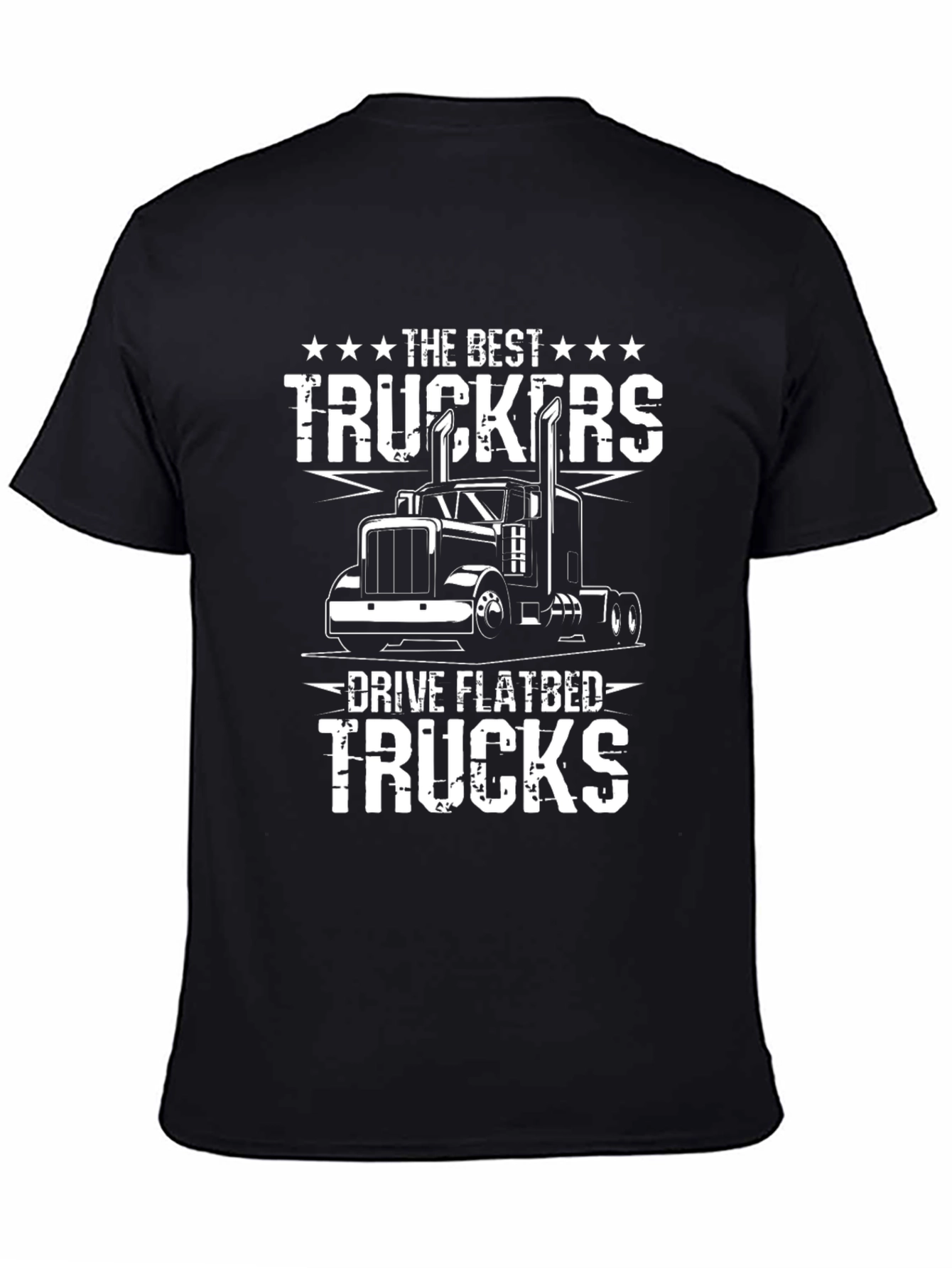 Trucker T-Shirt - Drive Flatbed Trucks