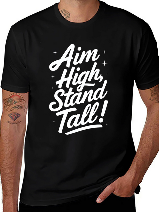 Aim High Stand Tall Graphic Tee - Inspiring Black T-Shirt