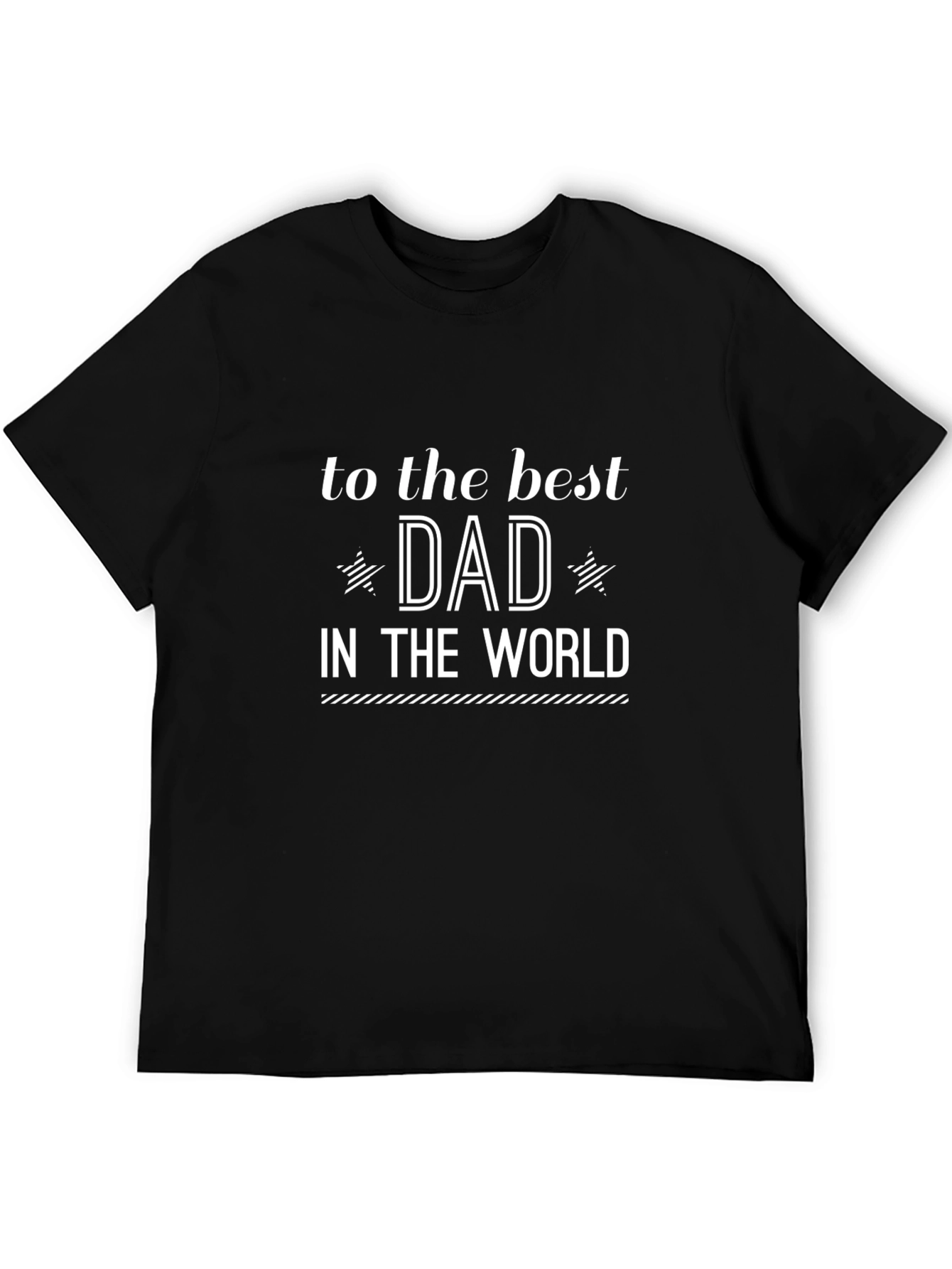 Best Dad in the World Black Graphic T-Shirt